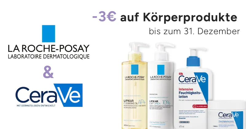 Aktion LaRoche und Cerave Körperprodukte